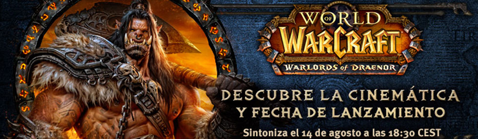 Warlords of Draenor anuncia su presentación