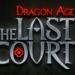 Dragon Age The Last Court anunciado