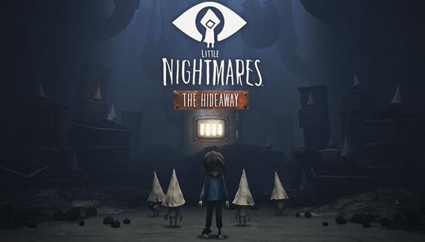 Little Nightmares The Hideaway disponible en todas las plataformas.