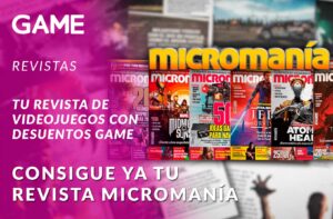 Consigue tu revista Micromanía en GAME cada mes